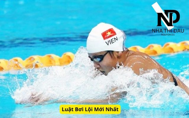 Luật Bơi Lội Mới Nhất