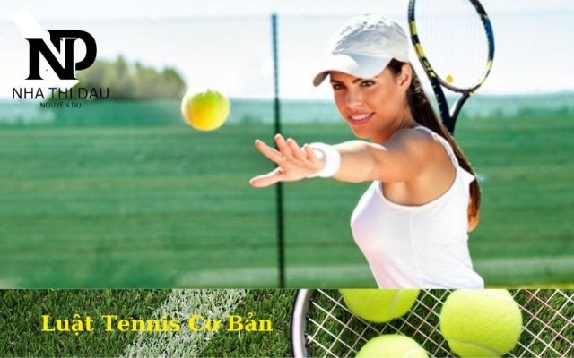 Luật Tennis Cơ Bản