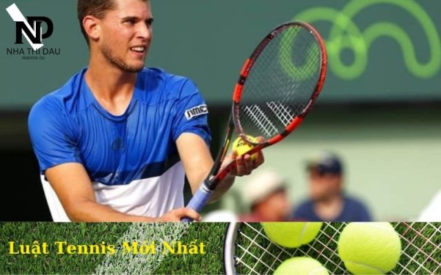 Luật Tennis Mới Nhất