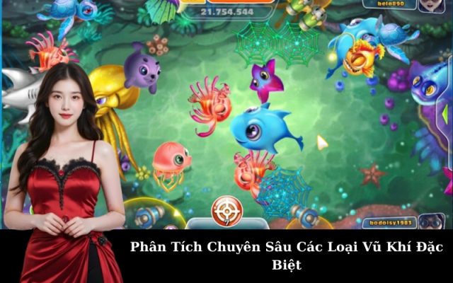 Phân Tích Chuyên Sâu Các Loại Vũ Khí Đặc Biệt