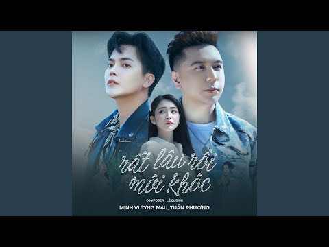 rat-lau-roi-moi-khoc-minh-vuong